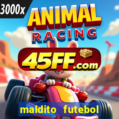maldito futebol clube dublado download